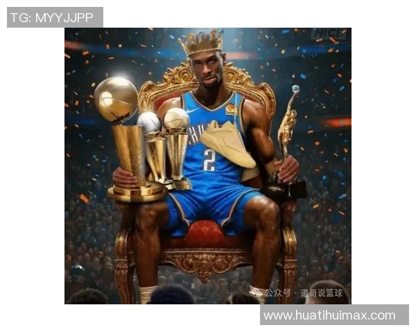 亚历山大荣膺双料MVP助力球队夺冠NBA官推热情回顾上赛季辉煌成就
